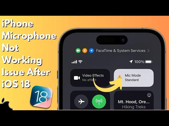 How to Fix Microphone Issues on iPhone After iOS 18 Update