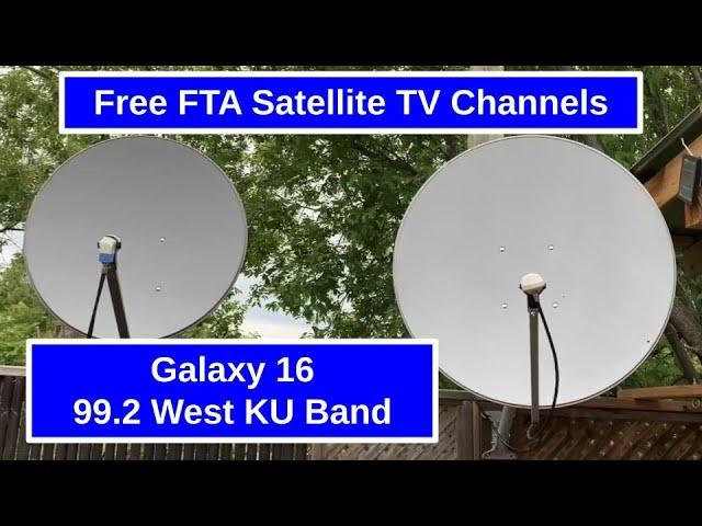 Satellite TV Channels on Satellite 99 West KU Band Galaxy 16