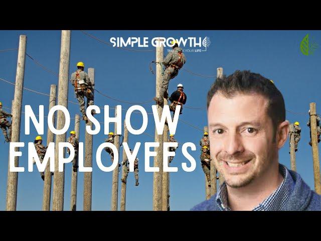 No Show Employees? Here's What To Do!