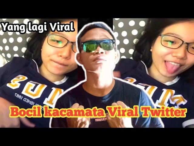 Yang lagi Viral:Bocil kacamata Viral Twitter ‼️