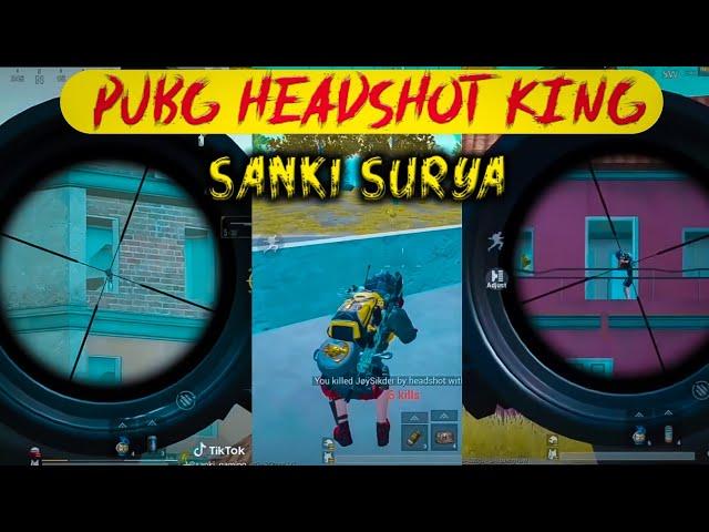 Pubg Headshots King Sanki surya words record | Top headshot in pubg Mobile games