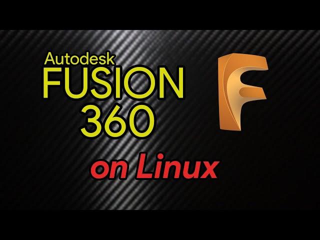 How to install Autodesk Fusion 360 on Linux