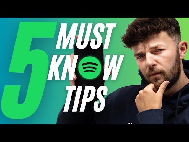 Top 5 MUST KNOW Spotify Tips!