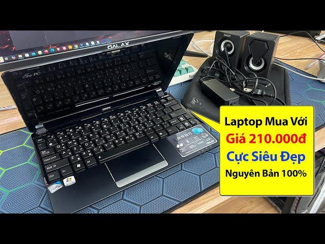 Bỏ Ra 210.000đ Để Mua Chiếc Laptop Siêu Đẹp Nguyên Bản 100% Cho Anh Em