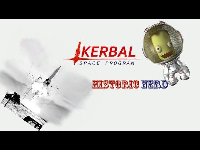 HistoricNerd: Kerbal Space Program