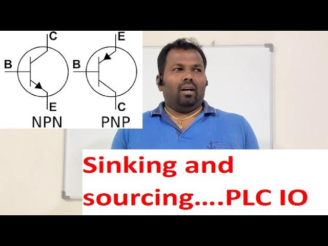 what is Sinking sourcing PLC inputs & outputs I NPN & PNP transistor explained....