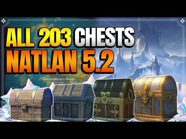 ALL Chest Locations in Natlan 5.2 - (202 In Achievements) | In Depth Follow Along |【Genshin Impact】