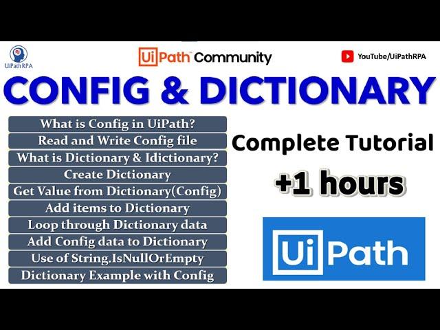 UiPath Config & UiPath Dictionary Complete Tutorial | UiPathRPA