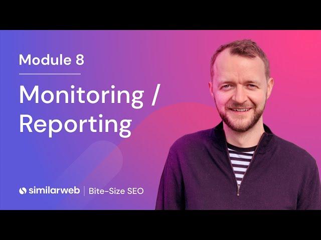 Monitoring & Reporting Tool: How to do SEO Reporting – SEO Basics for Beginners