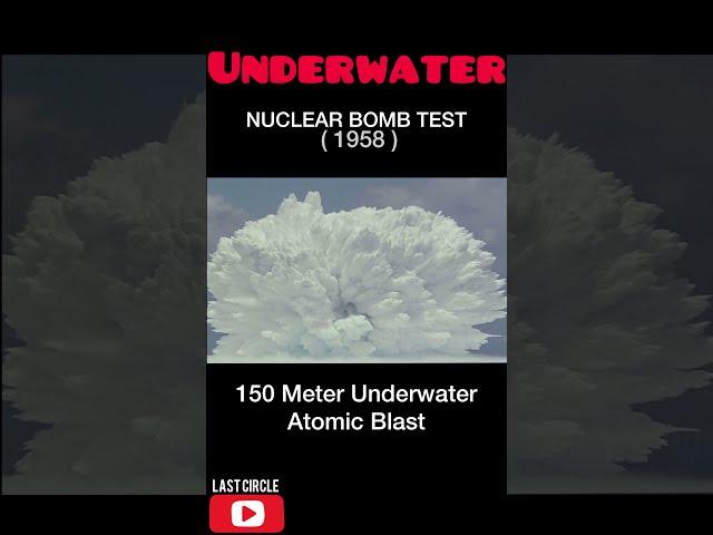 Underwater Nuclear Bomb Test 1958 - Tsunami Bom 