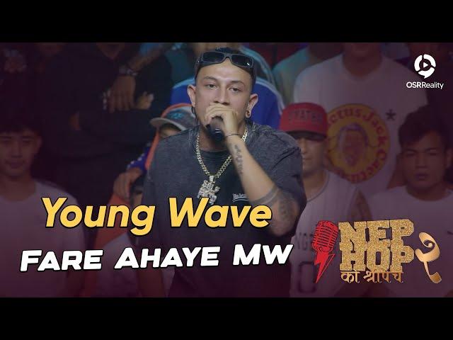 Young Wave - Fare Ahaye Mw | NepHop Ko Shreepech S2 | Girish | Manas | DonG