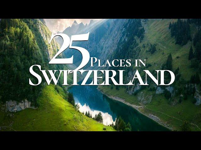 25 Most Beautiful Places to Visit in Switzerland 4K  | Stunning Lakes & Mountains