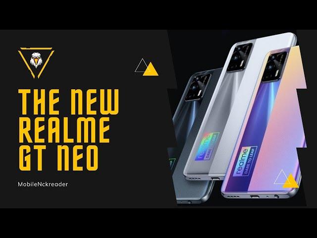 The new Realme GT Neo with a Dimensity 1200 chipset @Mobilenckreader news