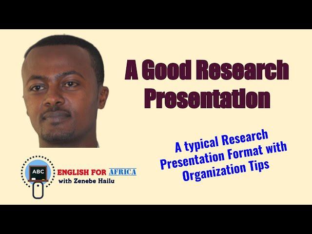 A Good Research Presentation