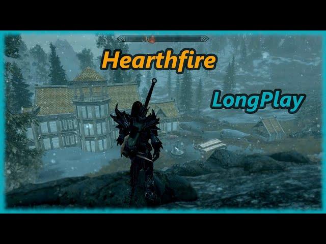 Skyrim Hearthfire - Longplay Walkthrough (No Commentary)