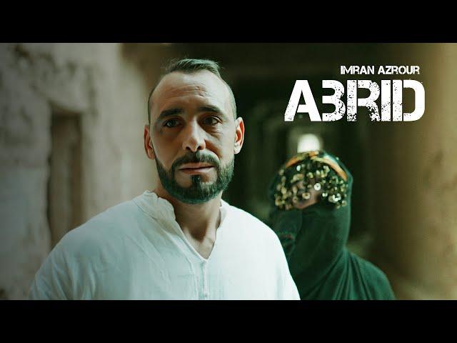 Imran Azrour - ABRID - ⴰⴱⵔⵉⴷ - Ft. Ania [Official Music Video]