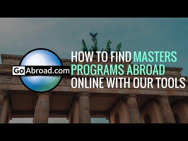 How to Find a University for Your Masters Abroad on GoAbroad.com