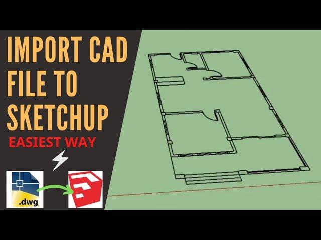 How to import Autocad file to sketchup - THE EASIEST WAY