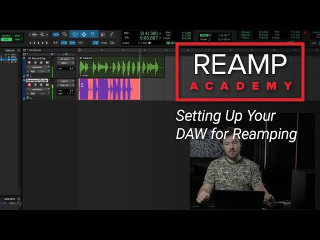 Reamp® Academy: DAW Workflow