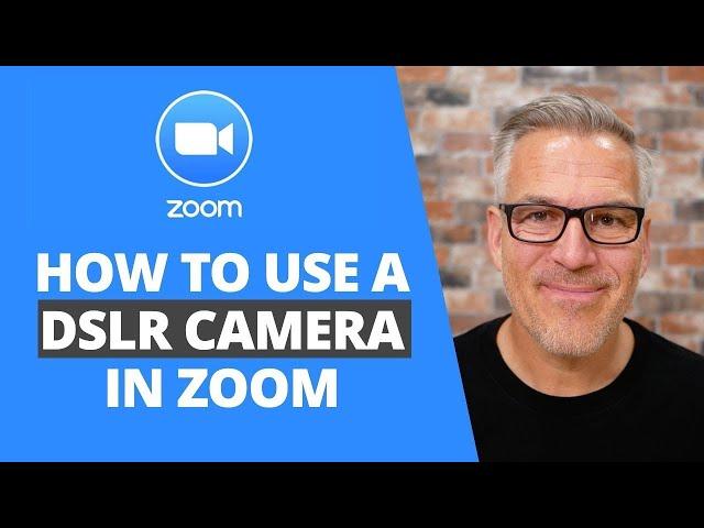 How to use a DSLR camera in Zoom