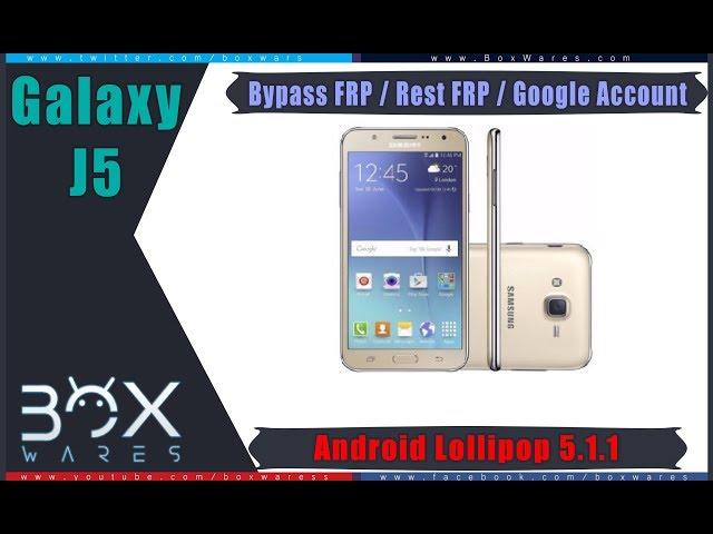 Bypass FRP lock for SAMSUNG J5 SM-J500H / J500F 2015