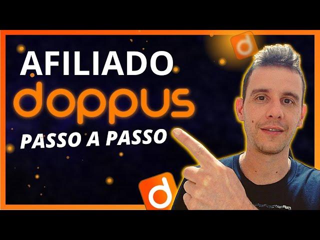 AFILIADO DOPPUS - Guia Completo Para se Tornar um Afiliado [Baixa Concorrência]