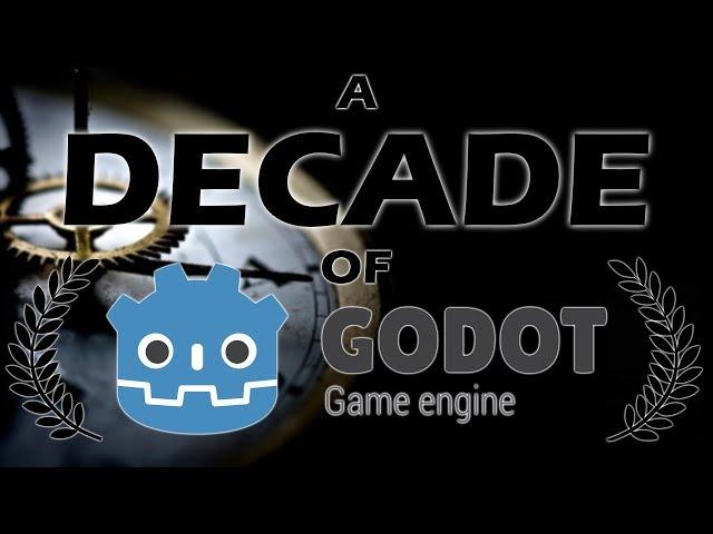 A Decade Of Godot -- The History of Godot 2010 - 2019