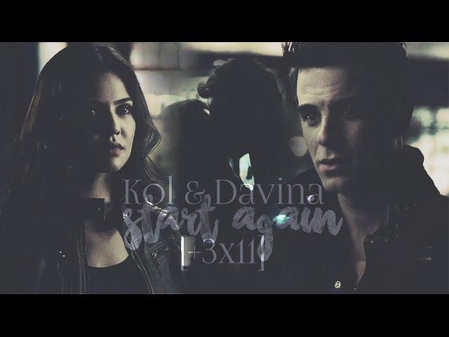 Kol & Davina | Start Again [+3x11]