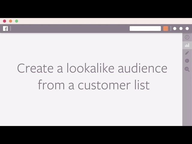 How to Create a Lookalike Audience based on a Customer List in Facebook Ads Manager