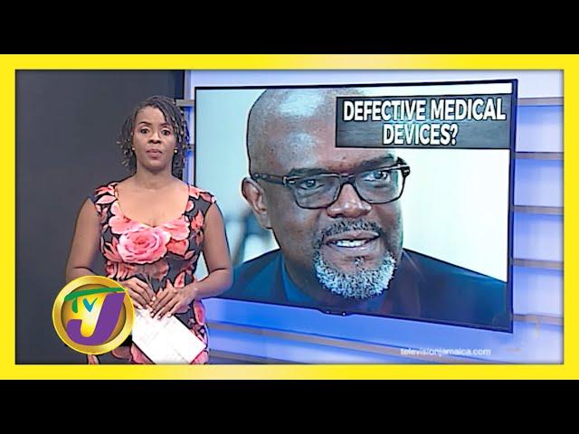 Faulty Medical Equipment in Jamaica's Private & Public Medical Facilities | TVJ News