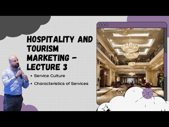 Lecture Series: What is Service Culture? What are Characteristics of Services  - Lecture 3