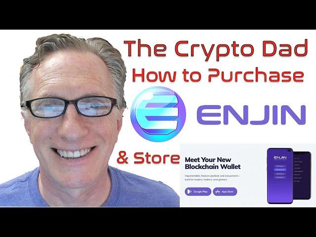 How to Purchase Enjin Coin and Store in the Enjin Wallet to Manage NFTs (Non-Fungible Tokens)