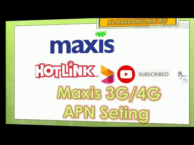 Setting APN Maxis 3G 4G |Untuk Handphone Android