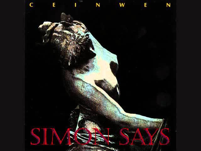 Simon Says / Ceinwen