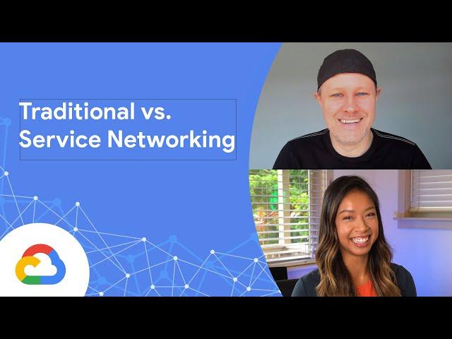 Traditional vs. service networking