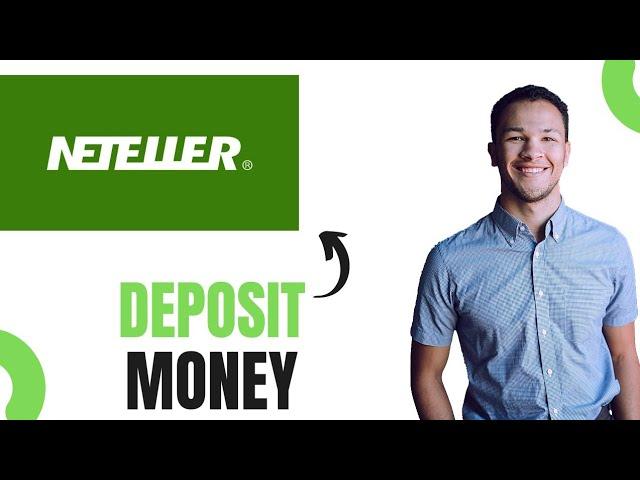 How to Deposit Money in Neteller