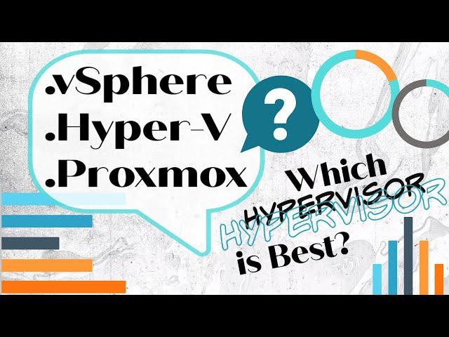 vSphere, Hyper-V, and Proxmox - Which hypervisor is best?