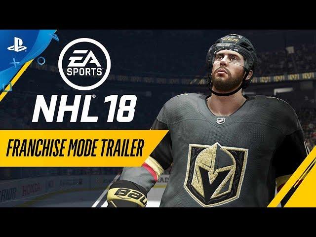 NHL 18 - Franchise Mode Trailer | PS4