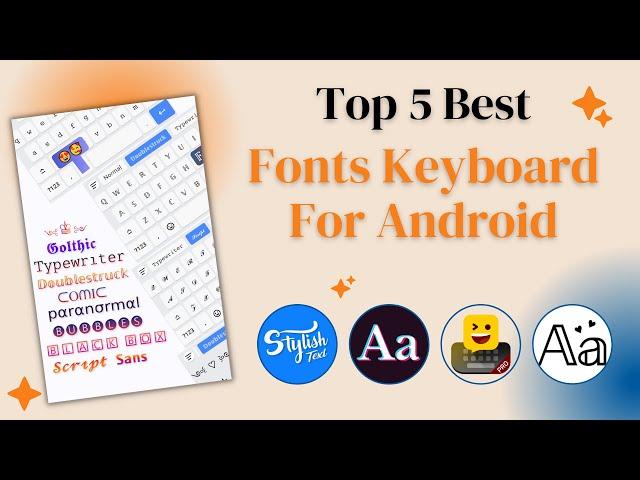 Top 5 Best Fonts Keyboard For Android