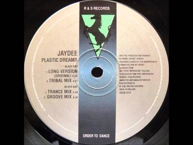 Jaydee-Plastic Dreams HQ (Original Long Version)