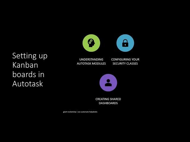 How to (Autotask) Kanban Like a Pro