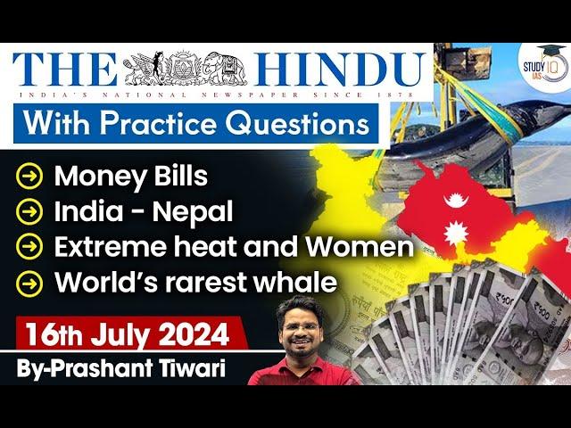 The Hindu Newspaper Analysis | 16th July 2024 | Current Affairs Today | StudyIQ IAS