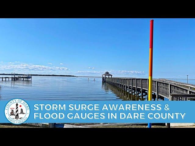 Storm Surge Awareness Displays & Flood Gauges in Dare County