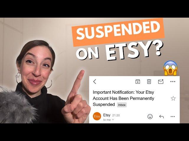 SELLING ON ETSY: HOW TO AVOID SUSPENSION ON ETSY & AMAZON!