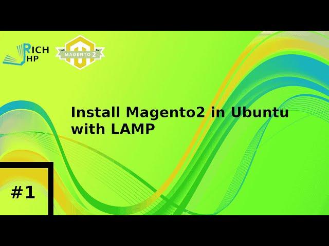 Magento 2 Tutorial 1   Install Magento2 in Ubuntu with LAMP