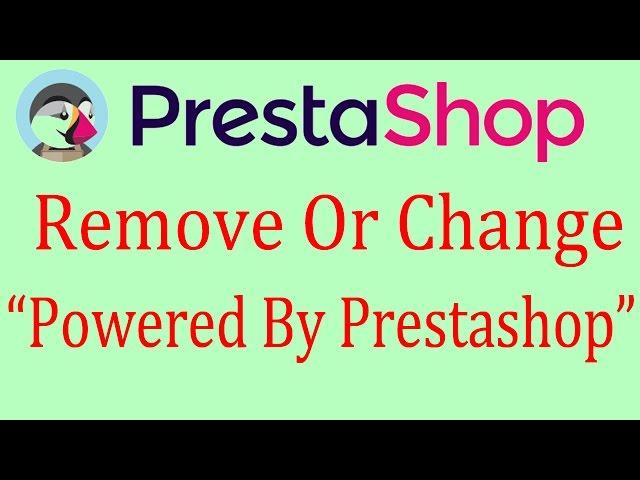 Prestashop Tutorial - Remove Or change Copyright Information "Ecommerce Software By Prestashop"