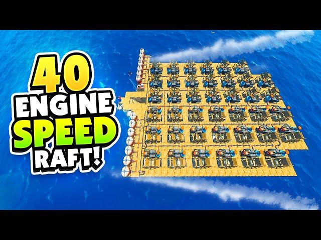 THE FASTEST RAFT IN THE OCEAN WITH 40 ENGINES - NEW Raft Update!