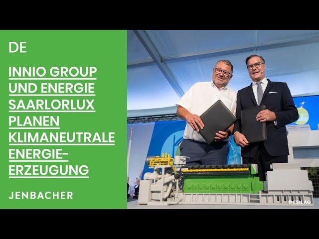 INNIO Group und Energie SaarLorLux planen klimaneutrale Energieerzeugung | Jenbacher | DE