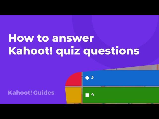 How to answer Kahoot! quiz questions