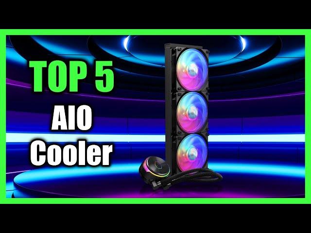 Top 5 Best AIO Cooler 2024 - Best CPU Cooler 2024